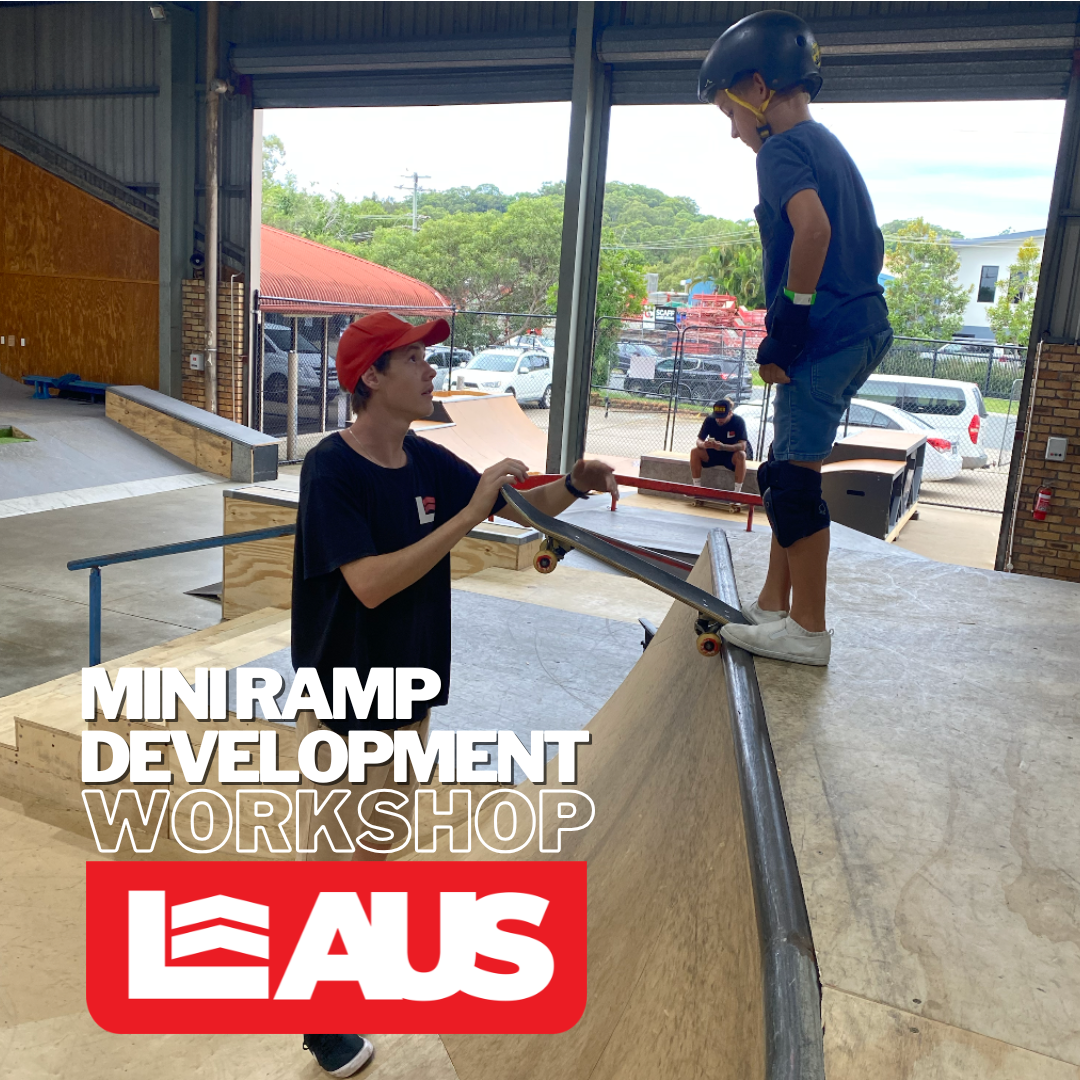 MINI RAMP DEVELOPMENT WORKSHOP JUNE/JULY 2026