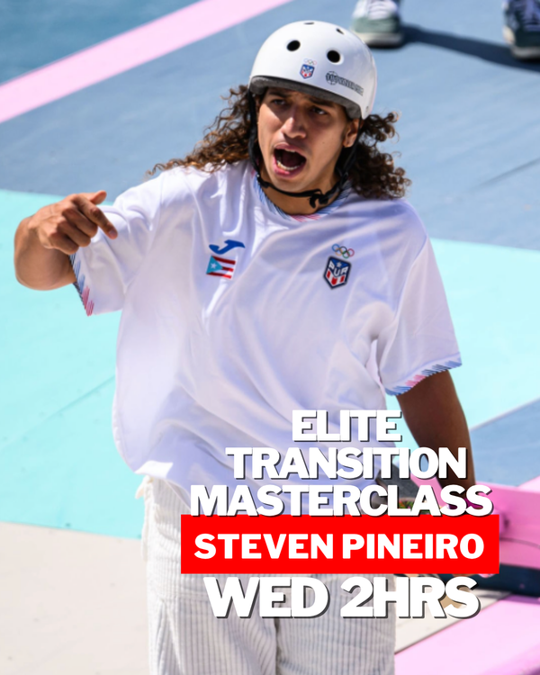 SK8: ELITE TRANSITION MASTERCLASS WITH STEVEN PIÑEIRO 🇵🇷 - TERM 4 ONLY